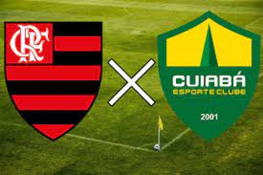Onde assistir ao vivo Cuiabá x Flamengo – Campeonato Brasileiro – 06/08/2023